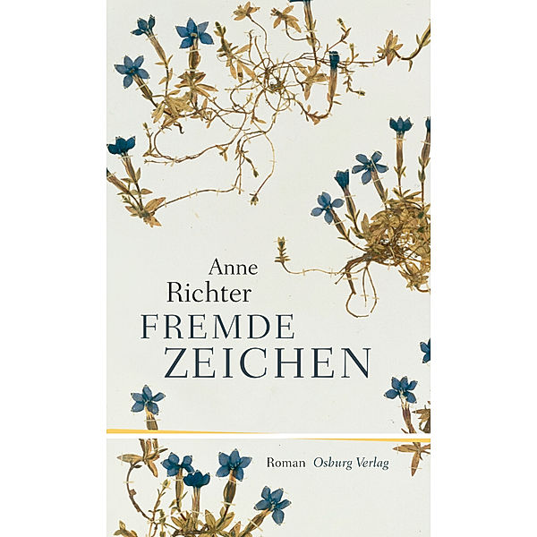 Fremde Zeichen, Anne Richter