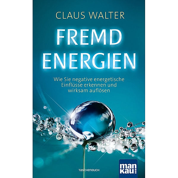 Fremdenergien, Claus Walter