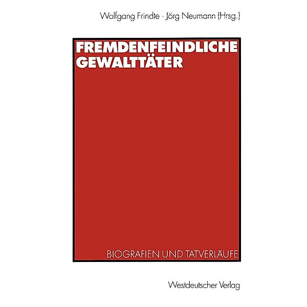 Fremdenfeindliche Gewalttäter