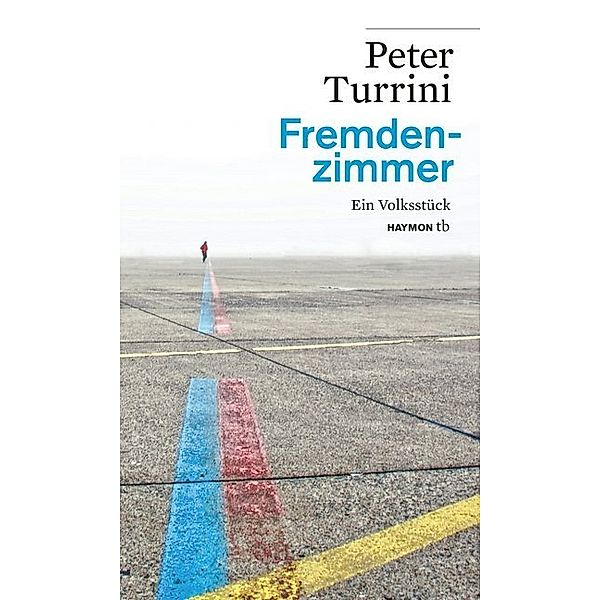 Fremdenzimmer, Peter Turrini