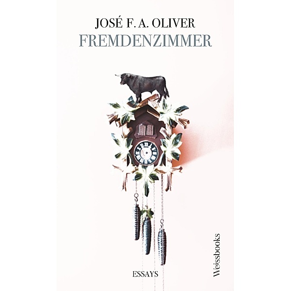 Fremdenzimmer (Neuausgabe), José F. A. Oliver
