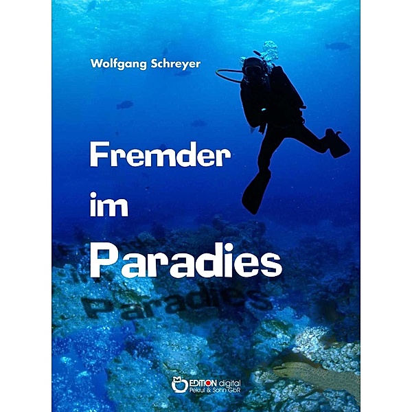 Fremder im Paradies, Wolfgang Schreyer