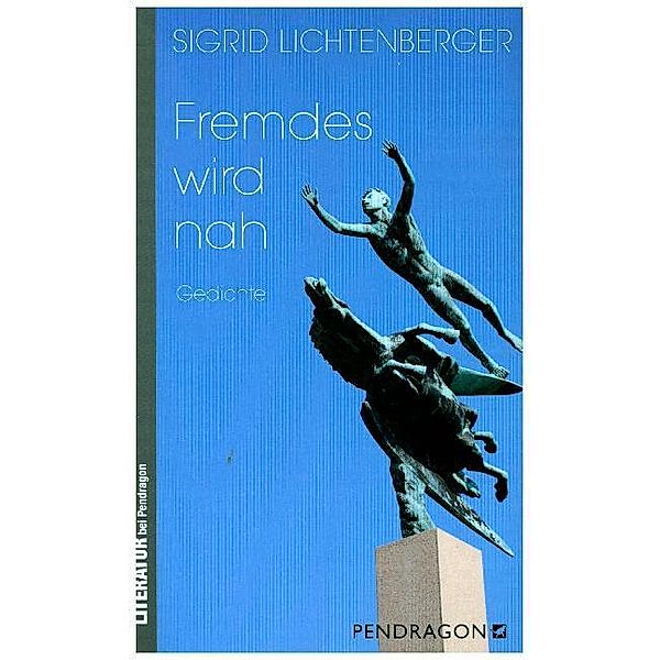 Fremdes wird nah, Sigrid Lichtenberger