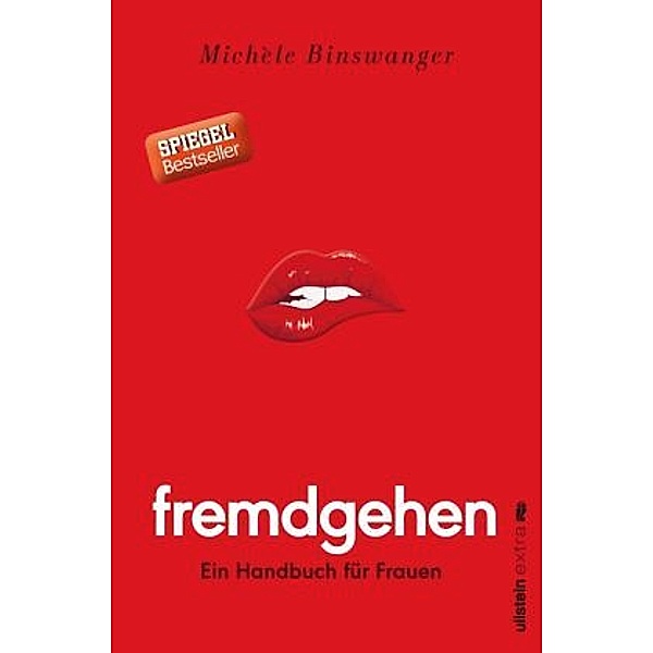 Fremdgehen - Ein Handbuch für Frauen, Michèle Binswanger