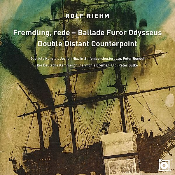 Fremdling,Rede-Ballade Furor Odysseus Double Di, Rolf Riehm