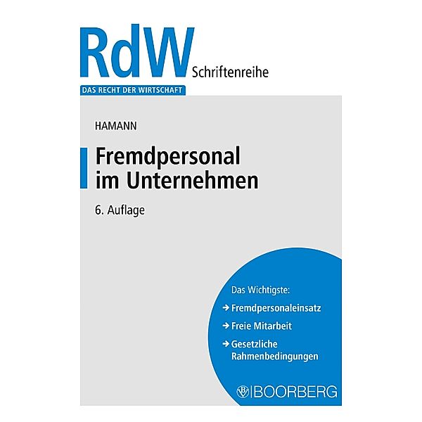 Fremdpersonal im Unternehmen / RdW Schriftenreihe, Wolfgang Hamann