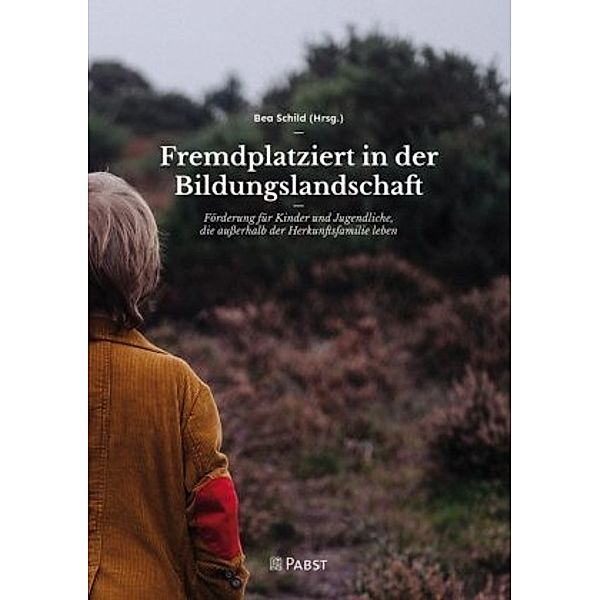 Fremdplatziert in der Bildungslandschaft, Lars Becker, Anna Drenig, Dietmar Drenig, Elfriede Fischer, Wolfgang Hagleitner, Christian Hosmann, Wo Kausler