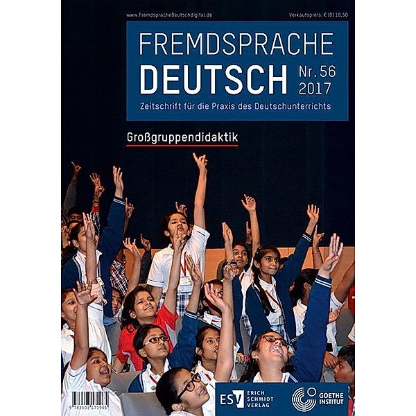 Fremdsprache Deutsch 
Heft 56 (2017): Großgruppendidaktik.Nr.56