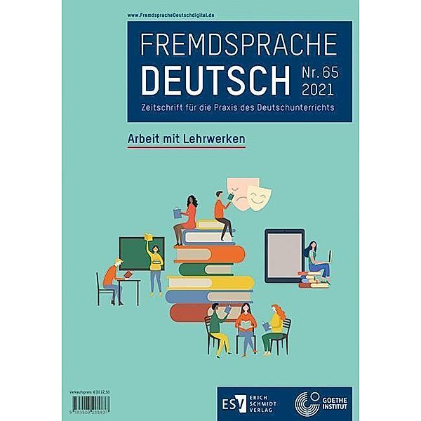 Fremdsprache Deutsch  -  - Heft 65 (2021): Arbeit mit Lehrwerken