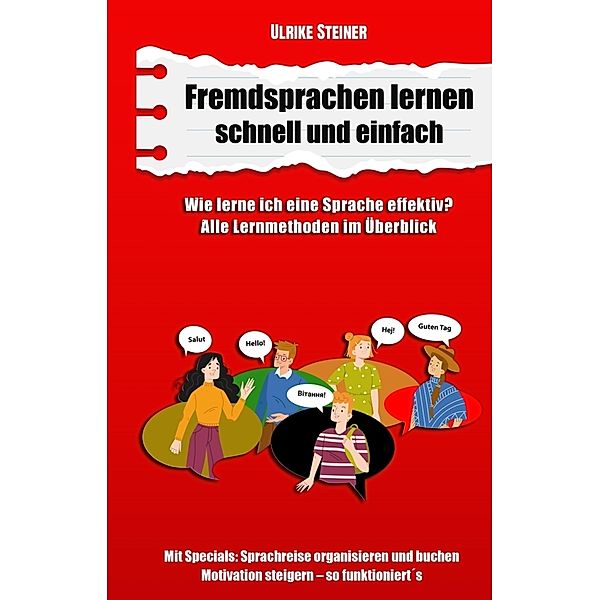 Fremdsprachen lernen schnell und einfach, Ulrike Steiner