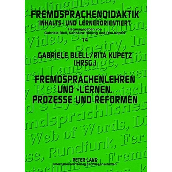 Fremdsprachenlehren und -lernen. Prozesse und Reformen