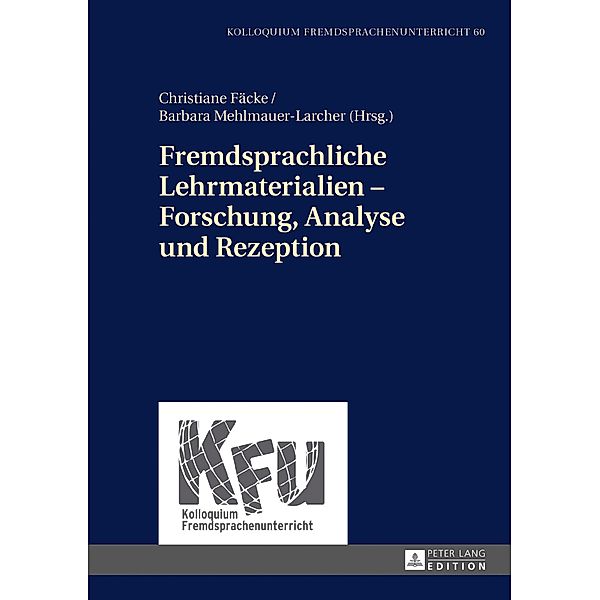 Fremdsprachliche Lehrmaterialien - Forschung, Analyse und Rezeption