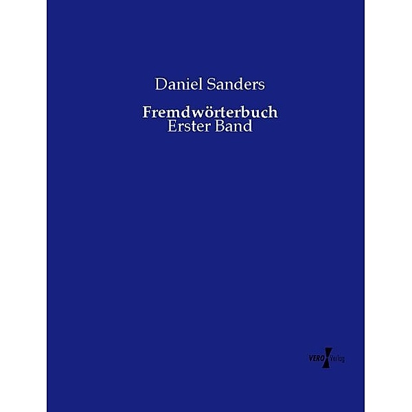 Fremdwörterbuch, Daniel Sanders