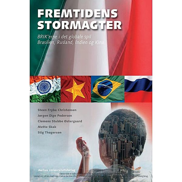 Fremtidens stormagter, Steen Fryba Christensen, Clemens Stubbe Ostergaard, Jorgen Dige Pedersen, Mette Skak, Stig Thogersen