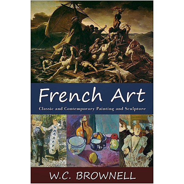 French Art / Andrews UK, W. C. Brownell
