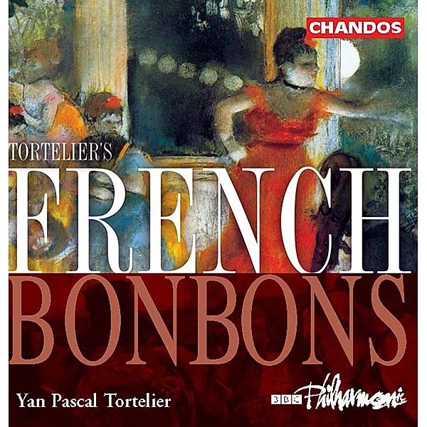 French Bonbons, Yan Pascal Tortelier, Bbcp, Rlpo