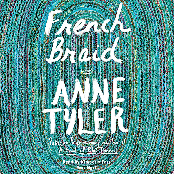 French Braid, Anne Tyler