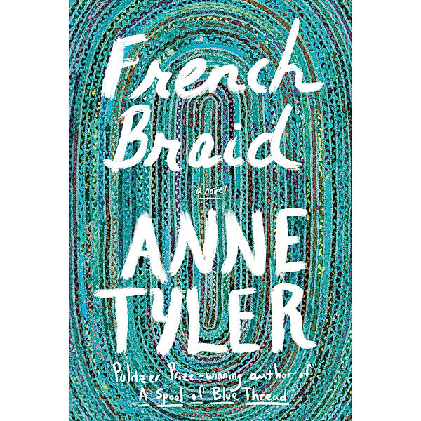 French Braid, Anne Tyler