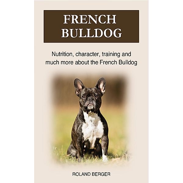 French Bulldog, Roland Berger