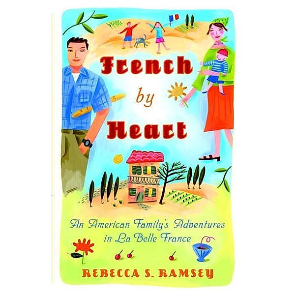 French By Heart, Rebecca S. Ramsey