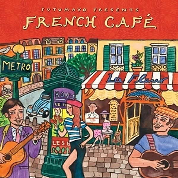 French Cafe (New Version), Putumayo Presents, Various