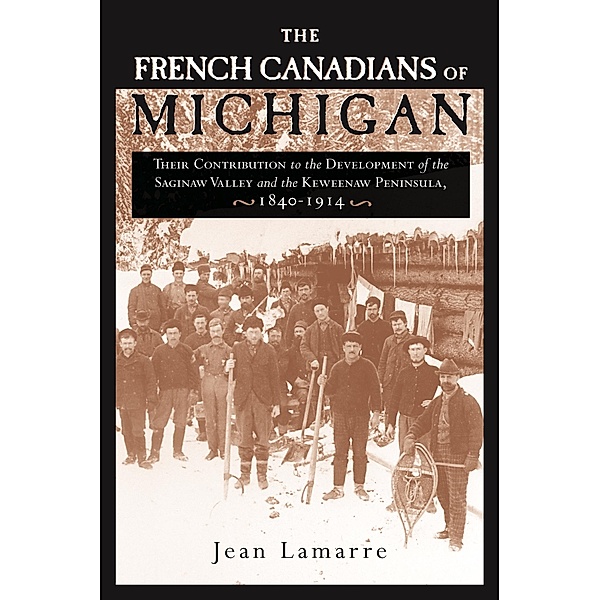 French Canadians of Michigan, Jean Lamarre