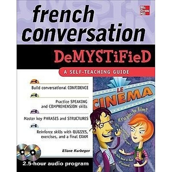 French Conversation Demystified, w. 2 Audio-CDs, Eliane Kurbegov