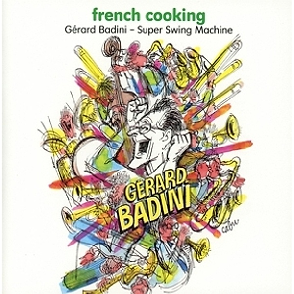 French Cooking, Gérard Badini