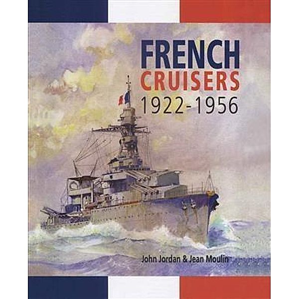 French Cruisers, John Jordan