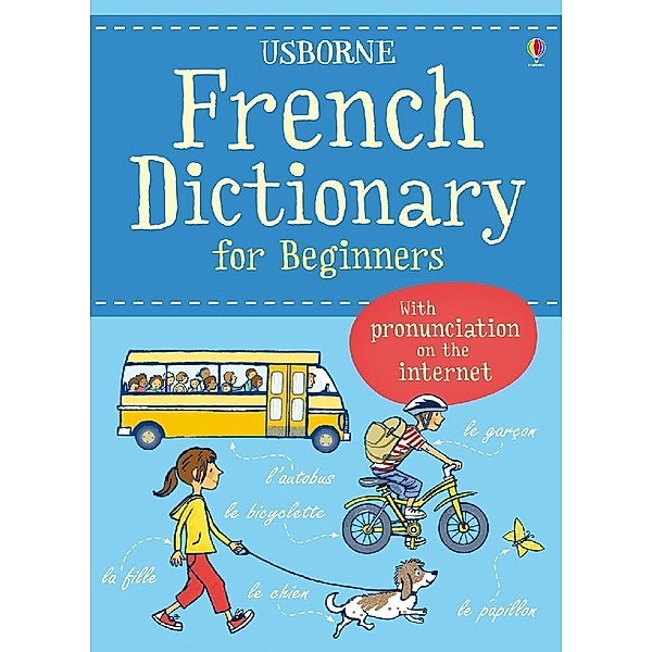 French Dictionary for Beginners, Francoise Holmes, Giovanna Iannaco, Helen Davies