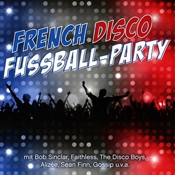 French Disco Fußball-Party, Various