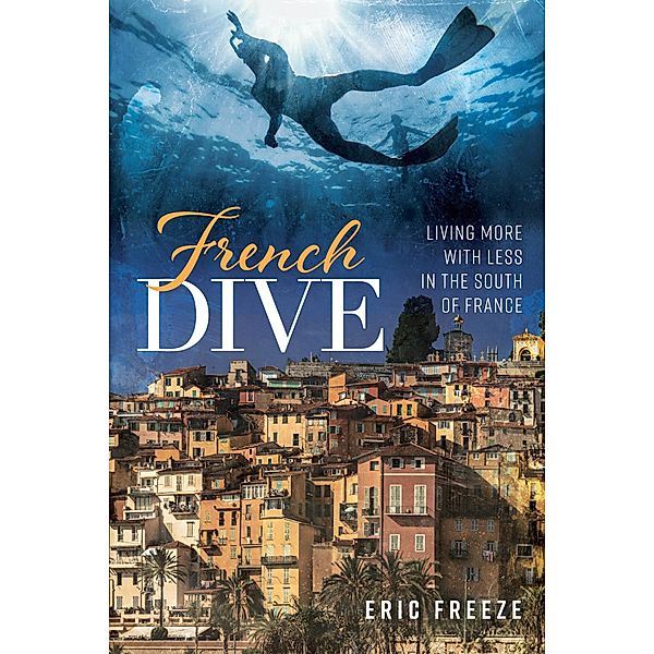 French Dive, Eric Freeze