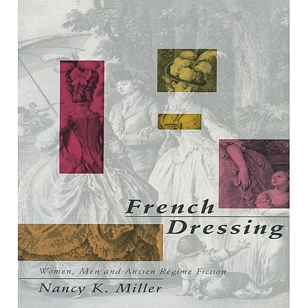 French Dressing, Nancy K. Miller