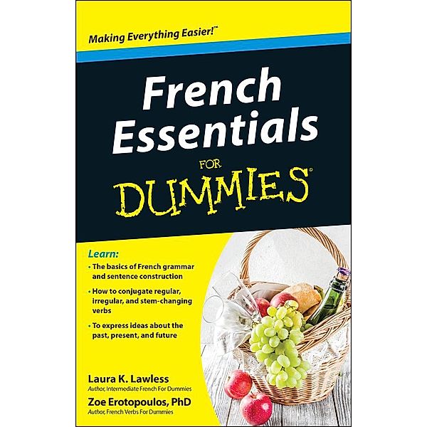 French Essentials For Dummies, Laura K. Lawless, Zoe Erotopoulos