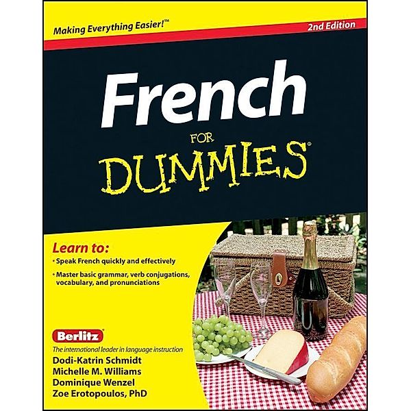 French For Dummies, Zoe Erotopoulos, Dodi-Katrin Schmidt, Michelle Williams, Dominique Wenzel