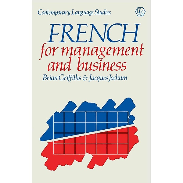French for Management and Business, Brian Griffiths, Jacques Jochum