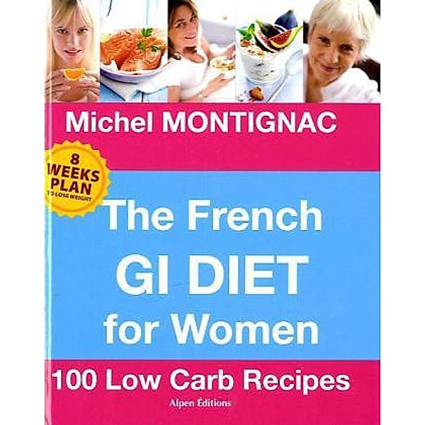 French GI Diet for Women, Michel Montignac