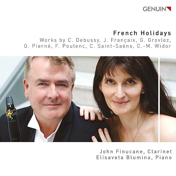 French Holidays-Werke Für Klarinette & Piano, John Finucane, Elisaveta Blumina