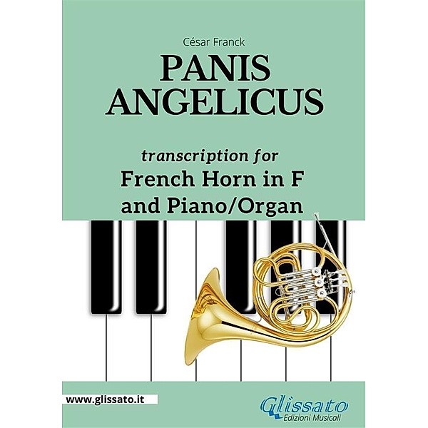 French Horn in F and Piano or Organ - Panis Angelicus, César Franck
