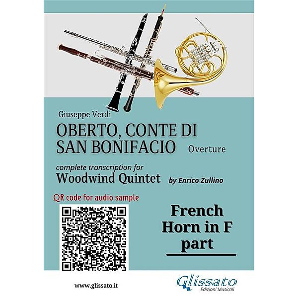 French Horn in F part of Oberto for Woodwind Quintet / Oberto,Conte di San Bonifacio - Woodwind Quintet Bd.4, Giuseppe Verdi, A Cura Di Enrico Zullino