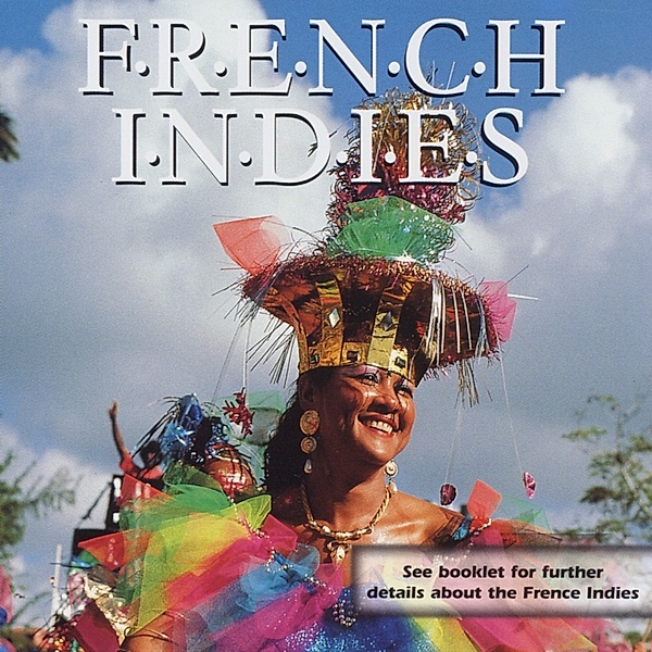 French Indies, Diverse Interpreten