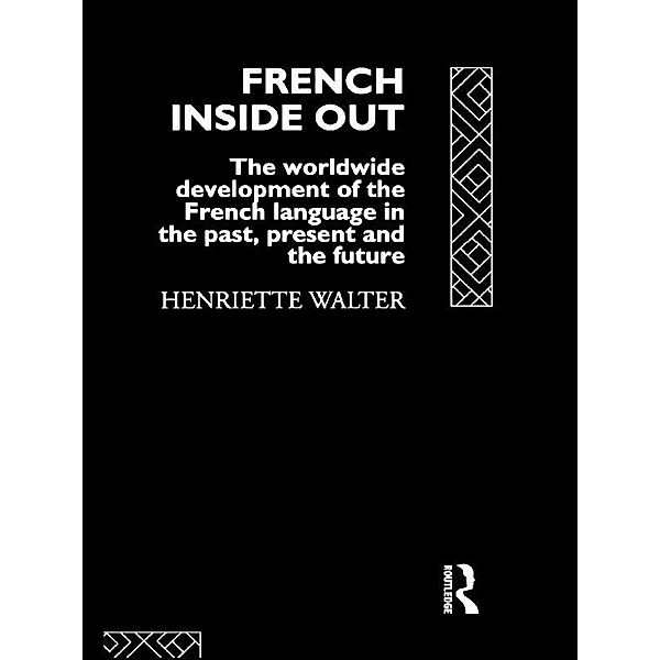 French Inside Out, Henriette Walter