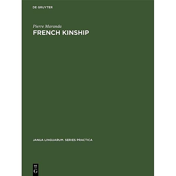 French Kinship / Janua Linguarum. Series Practica Bd.169, Pierre Maranda