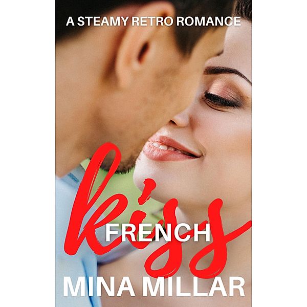 French Kiss, Mina Millar