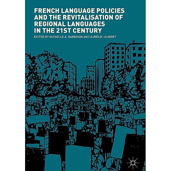 French Language Policies and the Revitalisation of Regional Languages in the 21st Century / Progress in Mathematics