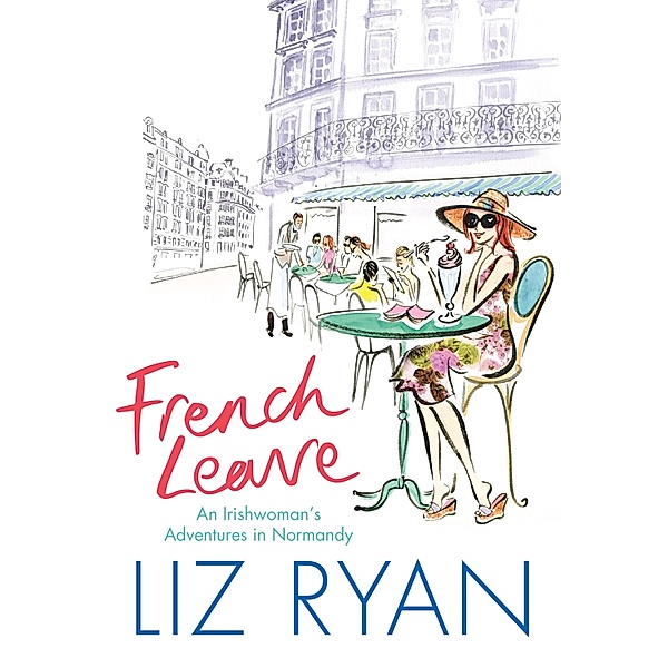 French Leave, Liz Ryan