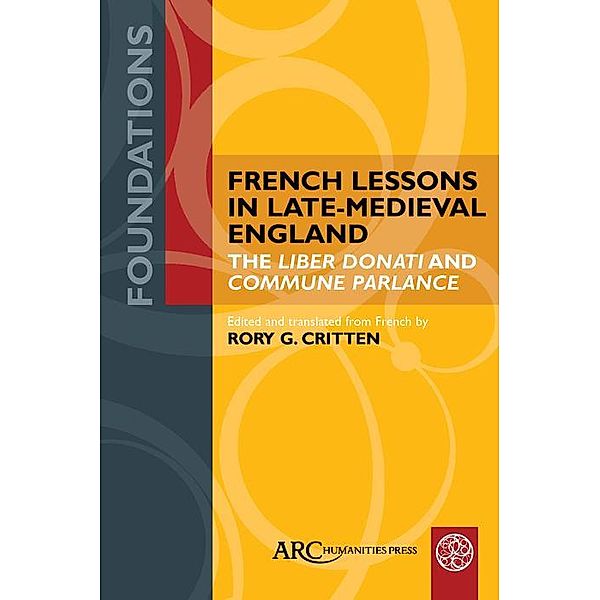 French Lessons in Late-Medieval England / ARC - Foundations