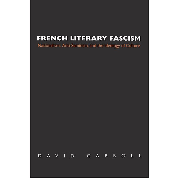 French Literary Fascism, David Carroll