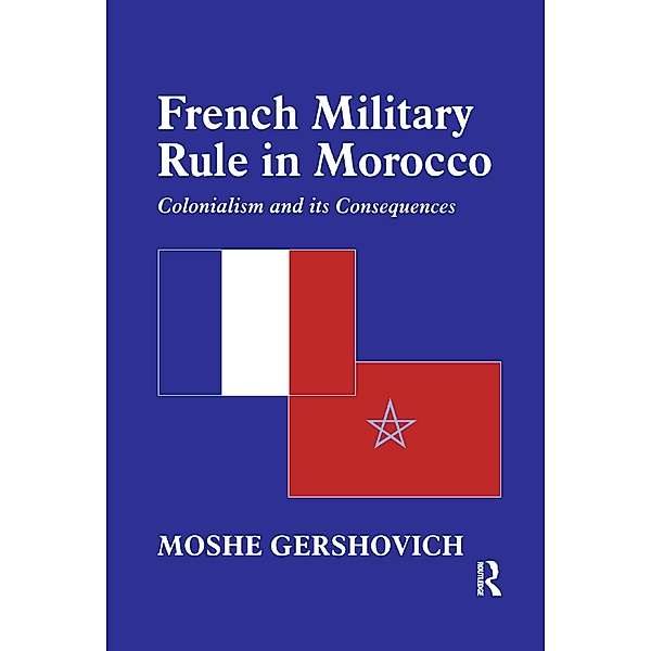 French Military Rule in Morocco, Moshe Gershovich