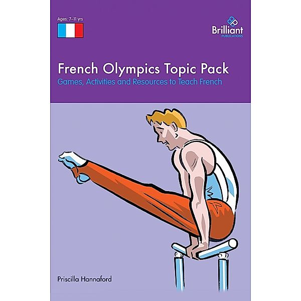 French Olympics Topic Pack / Andrews UK, Priscilla Hannaford